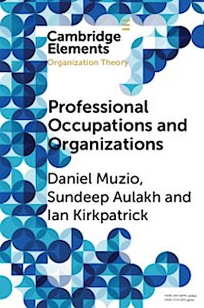Professional Occupations and Organizations