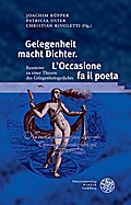 Gelegenheit macht Dichter. L’Occasione fa il poeta
