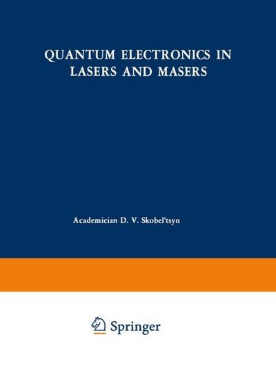 Quantum Electronics in Lasers and Masers