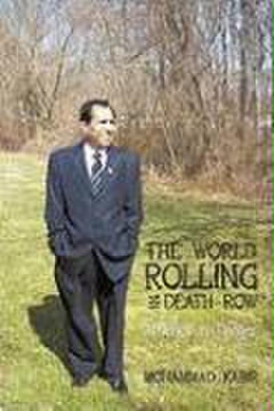 The World Rolling in Death Row