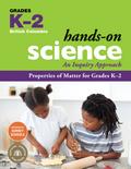 Properties of Matter for Grades K-2