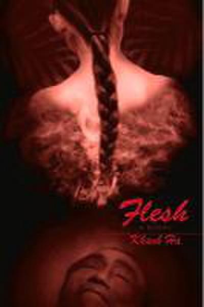 FLESH FIRST EDITION FIRST