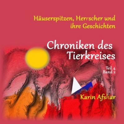Chroniken des Tierkreises Band 4, Teil 2