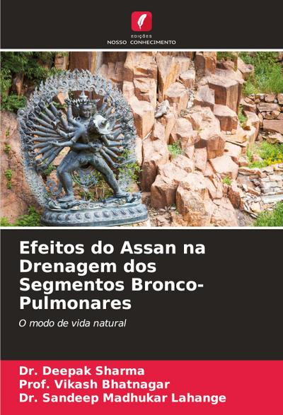Efeitos do Assan na Drenagem dos Segmentos Bronco-Pulmonares