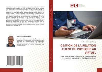GESTION DE LA RELATION CLIENT DU PHYSIQUE AU VIRTUEL