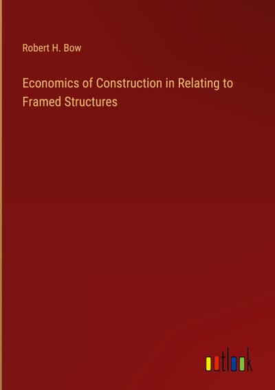 Economics of Construction in Relating to Framed Structures