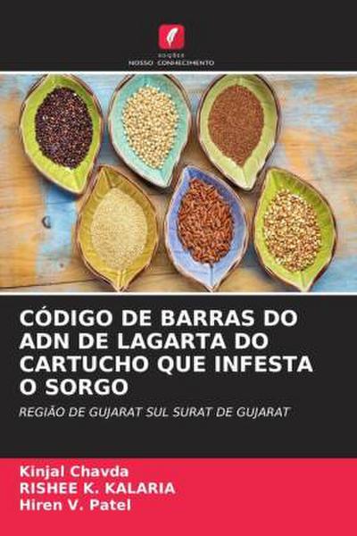 CÓDIGO DE BARRAS DO ADN DE LAGARTA DO CARTUCHO QUE INFESTA O SORGO