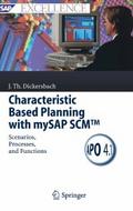 Characteristic Based Planning with mySAP SCM-