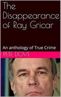 The Disappearance of Ray Gricar