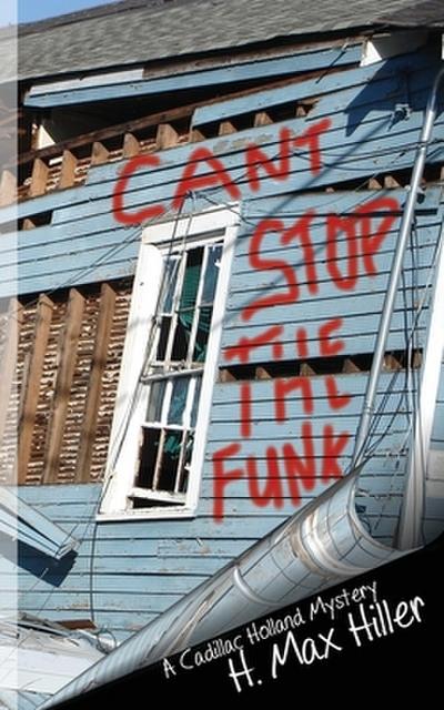 Can’t Stop the Funk