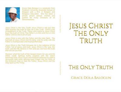 Jesus Christ The Only Truth