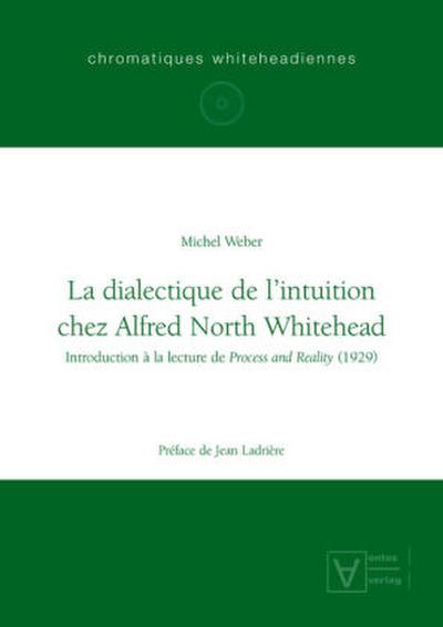 La dialectique de l’intuition chez Alfred North Whitehead