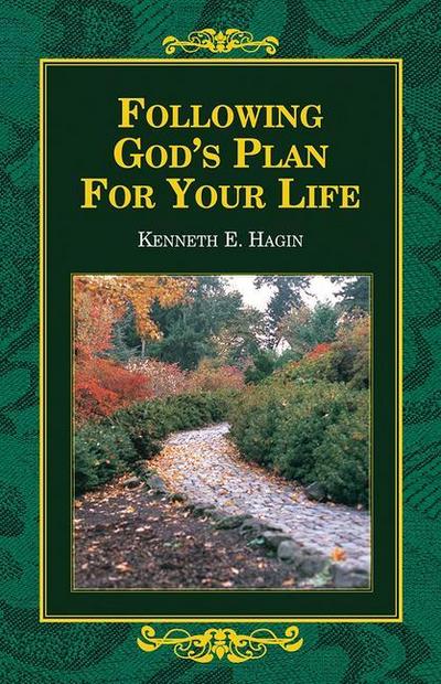 Following God’s Plan for Your Life