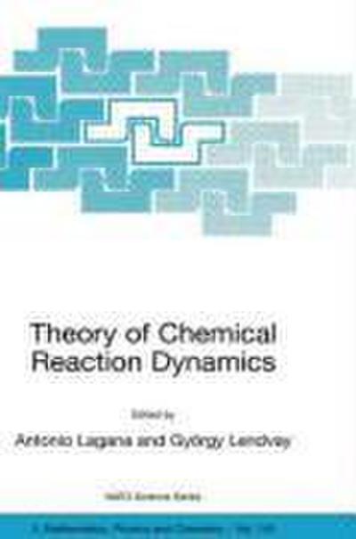 Theory of Chemical Reaction Dynamics