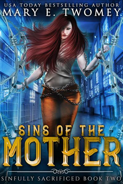 Sins of the Mother (Sinfully Sacrificed, #2)