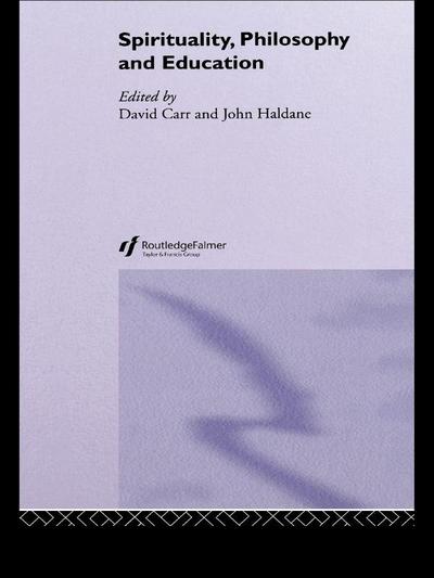 Spirituality, Philosophy and Education