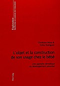 L’objet et la construction de son usage chez le bébé