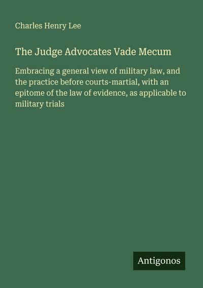 The Judge Advocates Vade Mecum