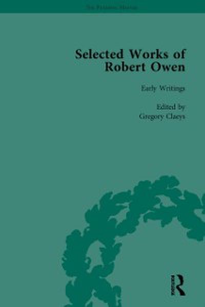 Selected Works of Robert Owen Vol I