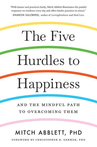 The Five Hurdles to Happiness