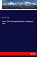 Stellar Evolution and Its Relations to Geological Time