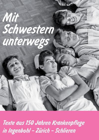 Mit Schwestern unterwegs