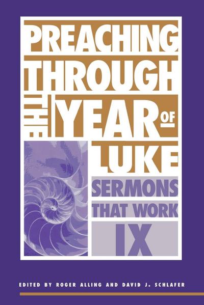 Preaching Through the Year of Luke