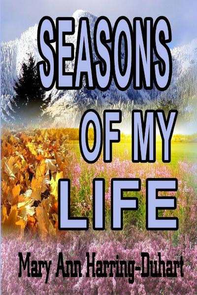 Seasons of My Life