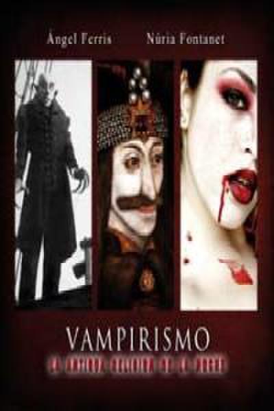 Vampirismo : la antigua religión de la noche