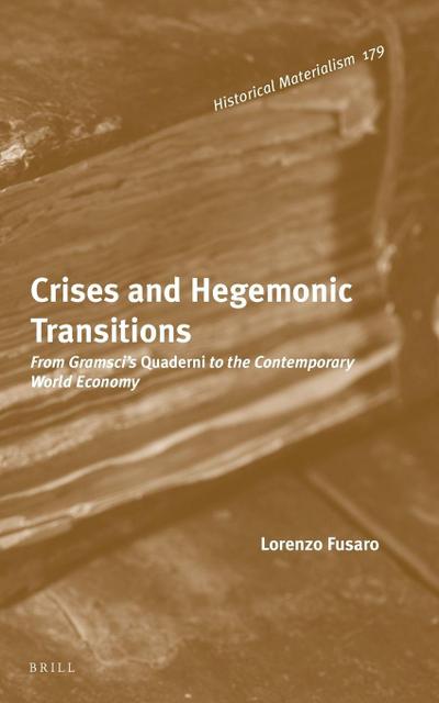 Crises and Hegemonic Transitions