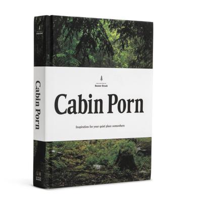 Cabin Porn: Inspiration for Your Quiet Place Somewhere