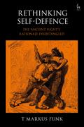 Rethinking Self-Defence