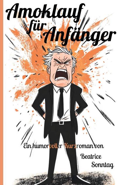 Amoklauf für Anfänger