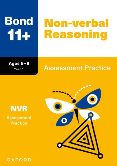 Bond 11+ Non-verbal Reasoning Assessment Practice Age 5-6 (for GL Assessment & other 11 plus exams)