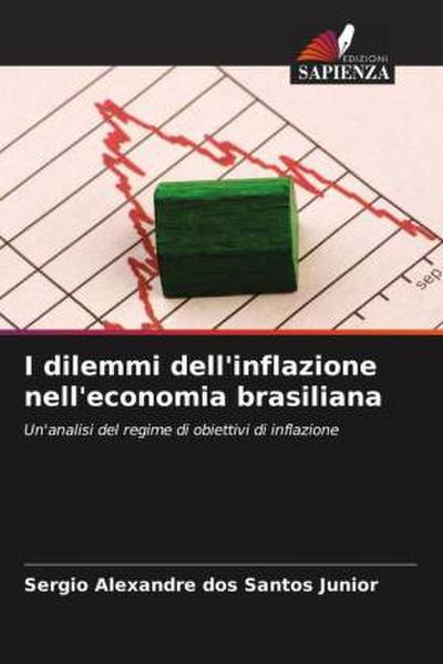 I dilemmi dell’inflazione nell’economia brasiliana