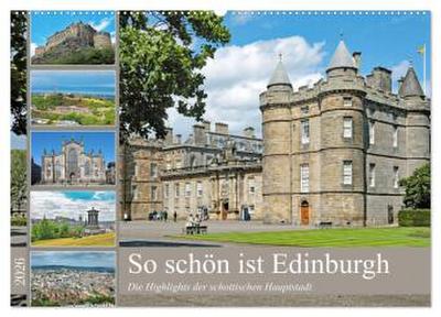 So schön ist Edinburgh (Wandkalender 2026 DIN A2 quer), CALVENDO Monatskalender