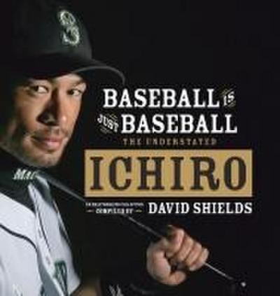 Baseball Is Just Baseball