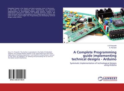 A Complete Programming guide implementing technical designs - Arduino