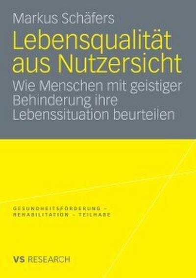 Lebensqualität aus Nutzersicht