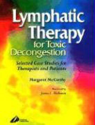 Lymphatic Therapy for Toxic Congestion