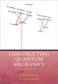 Constructing Quantum Mechanics Volume Two
