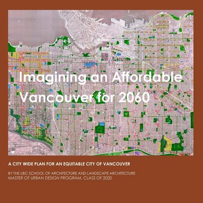 Imagining An Affordable Vancouver for 2060