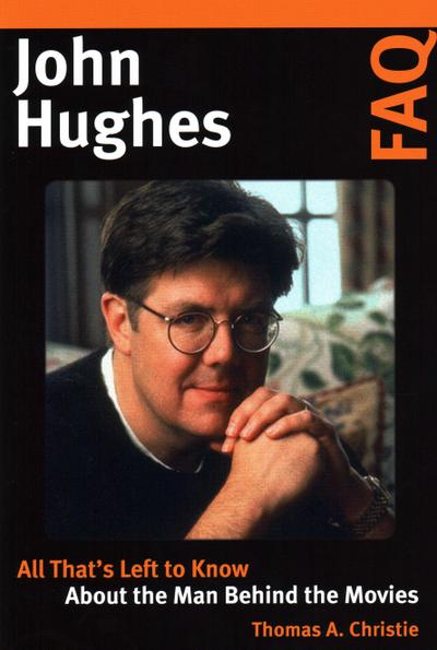 John Hughes FAQ