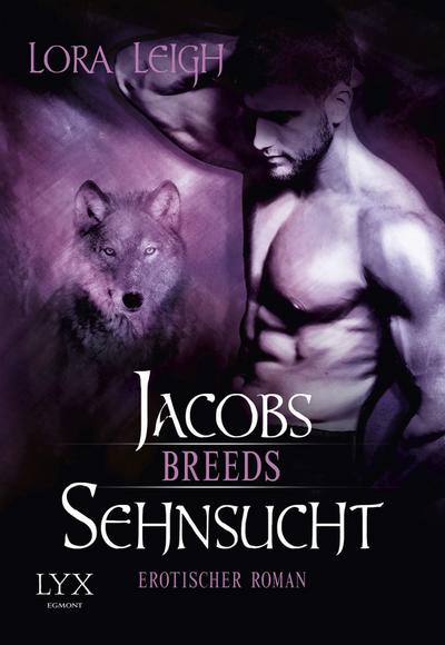 Leigh, L: Breeds - Jacobs Sehnsucht