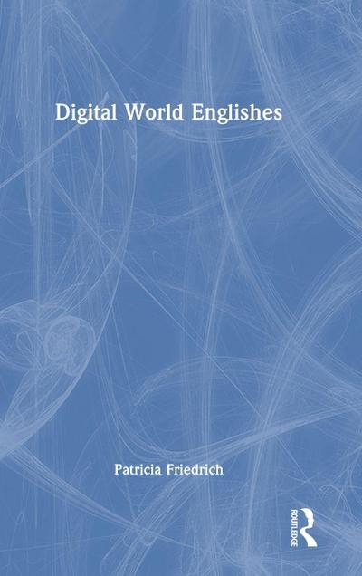 Digital World Englishes