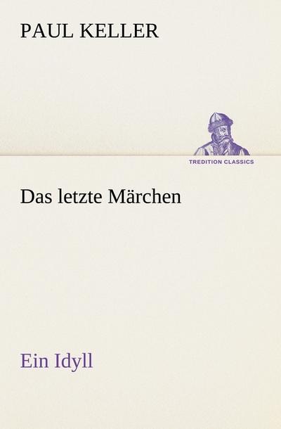 Das letzte Märchen