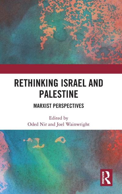 Rethinking Israel and Palestine