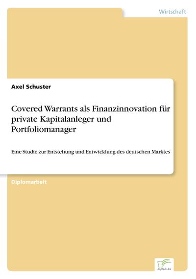 Covered Warrants als Finanzinnovation für private Kapitalanleger und Portfoliomanager