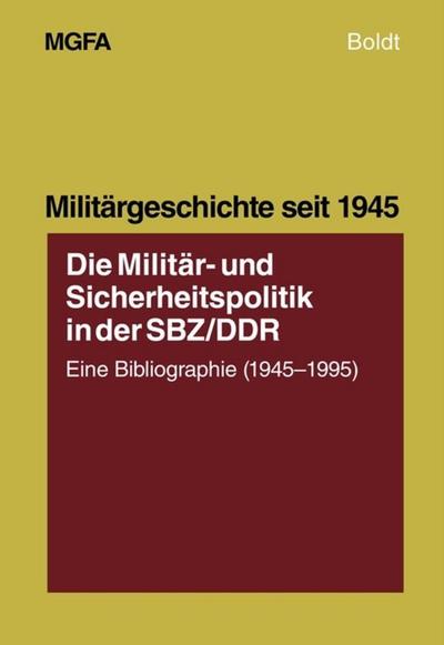 Militär- und Sicherheitspolitik in der SBZ/DDR
