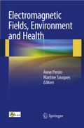 Electromagnetic Fields, Environment and Health Anne Perrin Editor